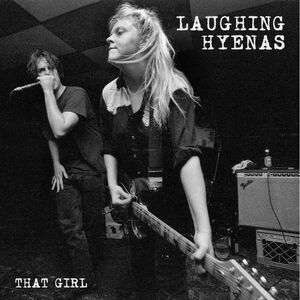 Laughing Hyenas - That Girl: Live Recordings 1986 - 1994  LP LP